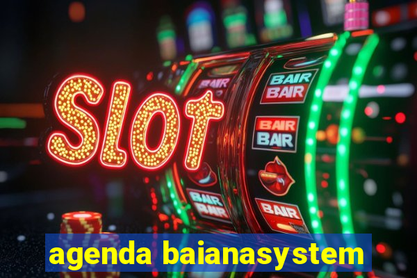 agenda baianasystem